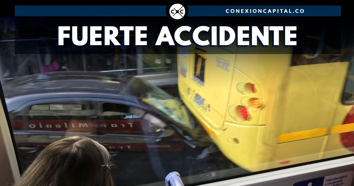 Fuerte accidente entre un particular y un bus de TransMilenio