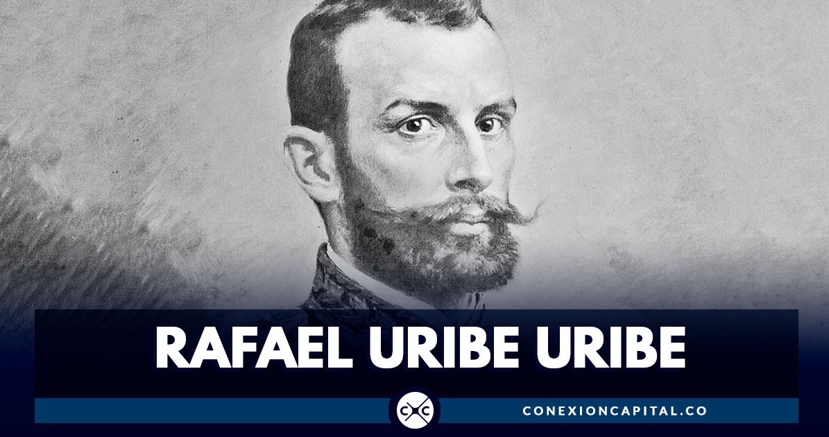 ¿Quién fue Rafael Uribe Uribe?