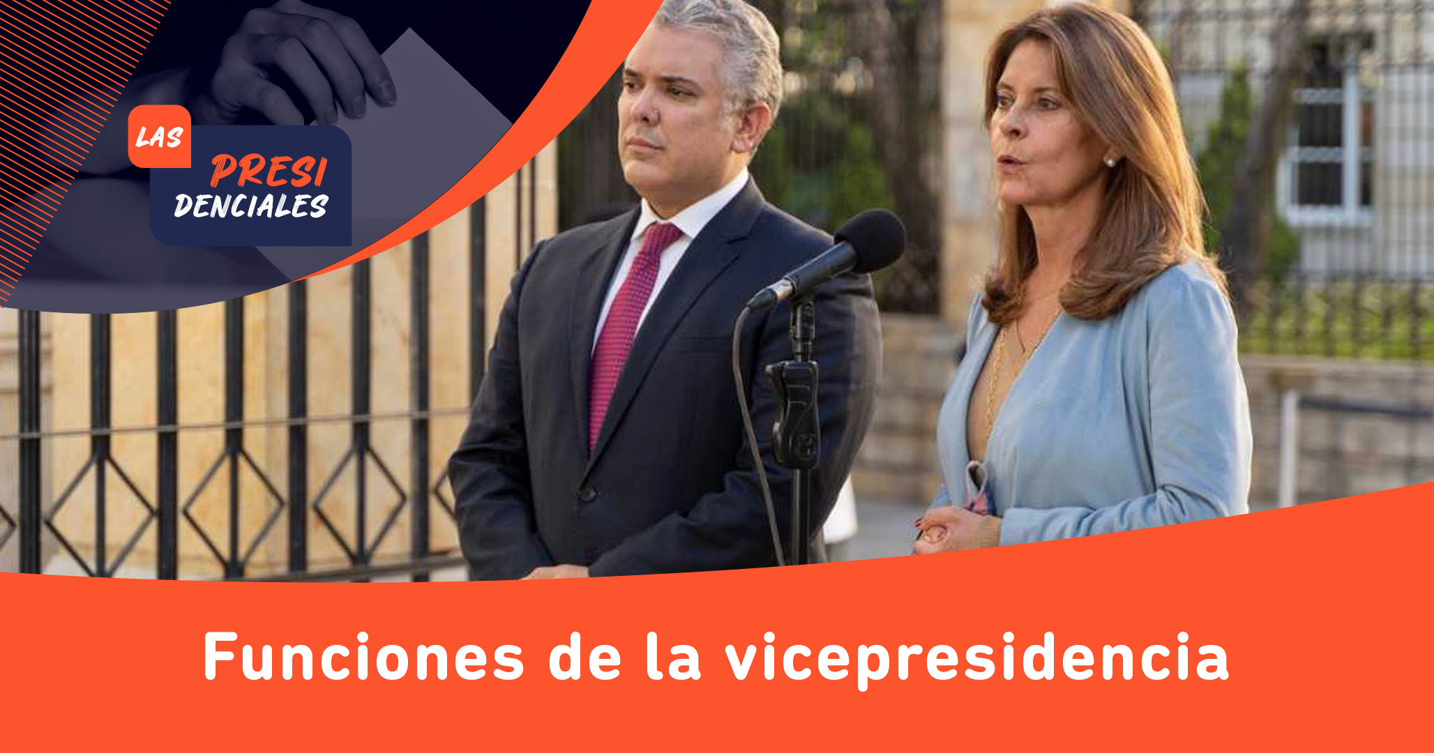 ¿Cuáles son las funciones de la vicepresidencia en Colombia?