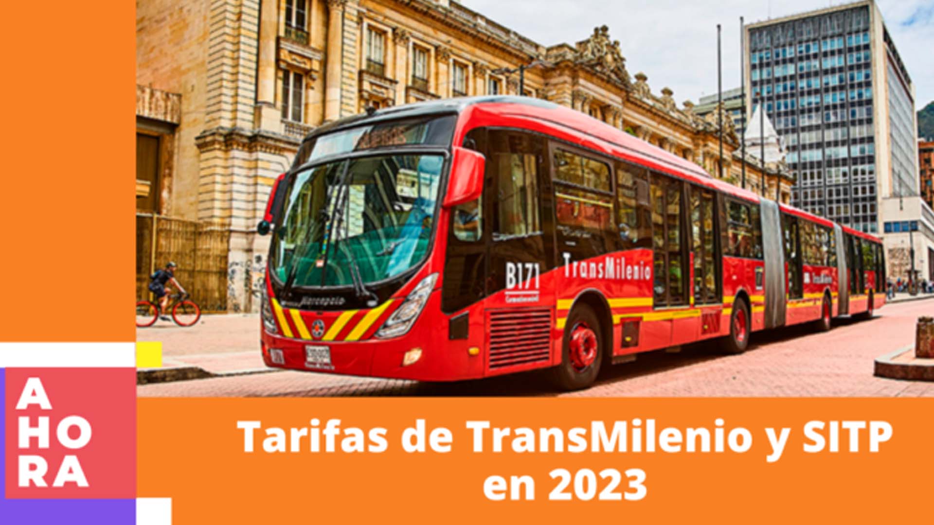 Precios del pasaje de TransMilenio y SITP en 2023