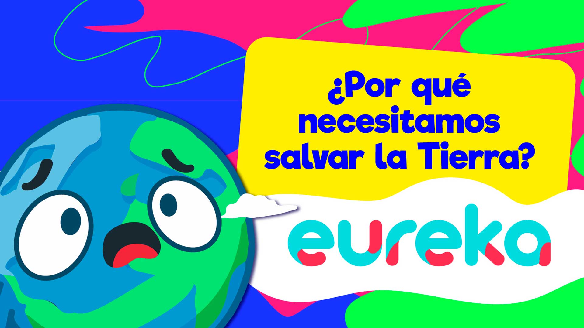 ¿Por qué necesitamos salvar la Tierra?
