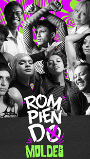 Afiche Rompiendo Moldes salen los protagonistas y el logo de la serie.