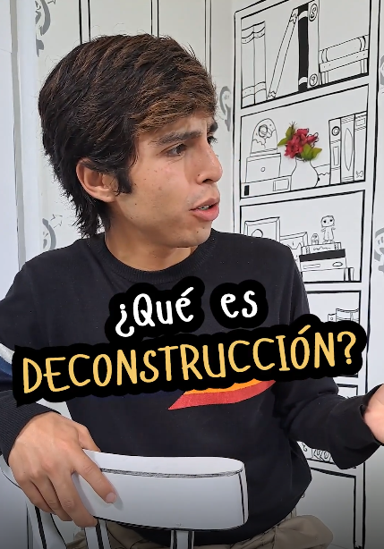 ¿Qué es la deconstrucción?
