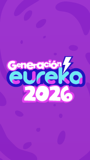 Generación eureka 2026