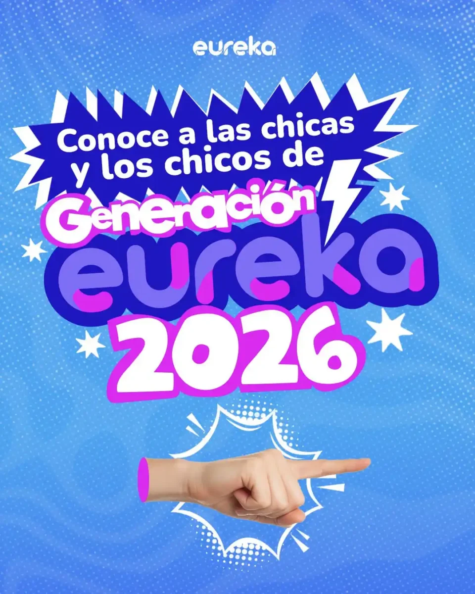 Las chicas y los chicos de la generación eureka 2026