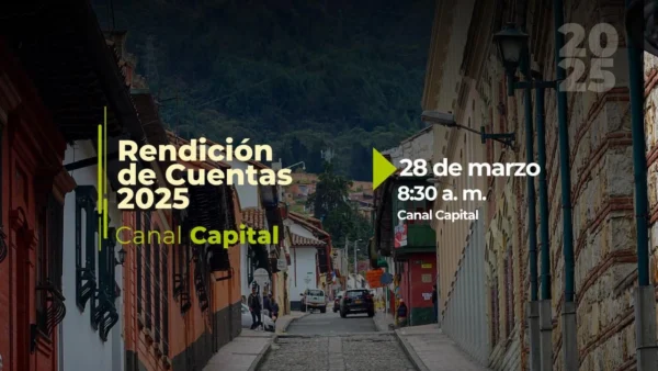 Canal Capital presenta su Rendición de Cuentas