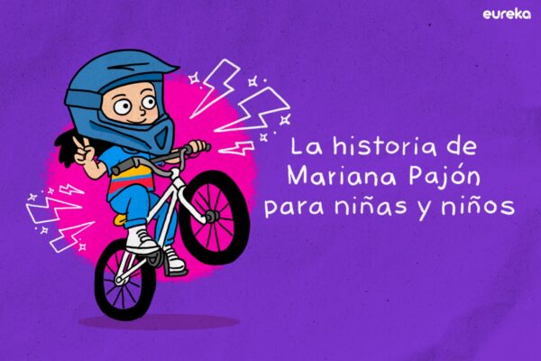 La historia de Mariana Pajón para niñas y niños