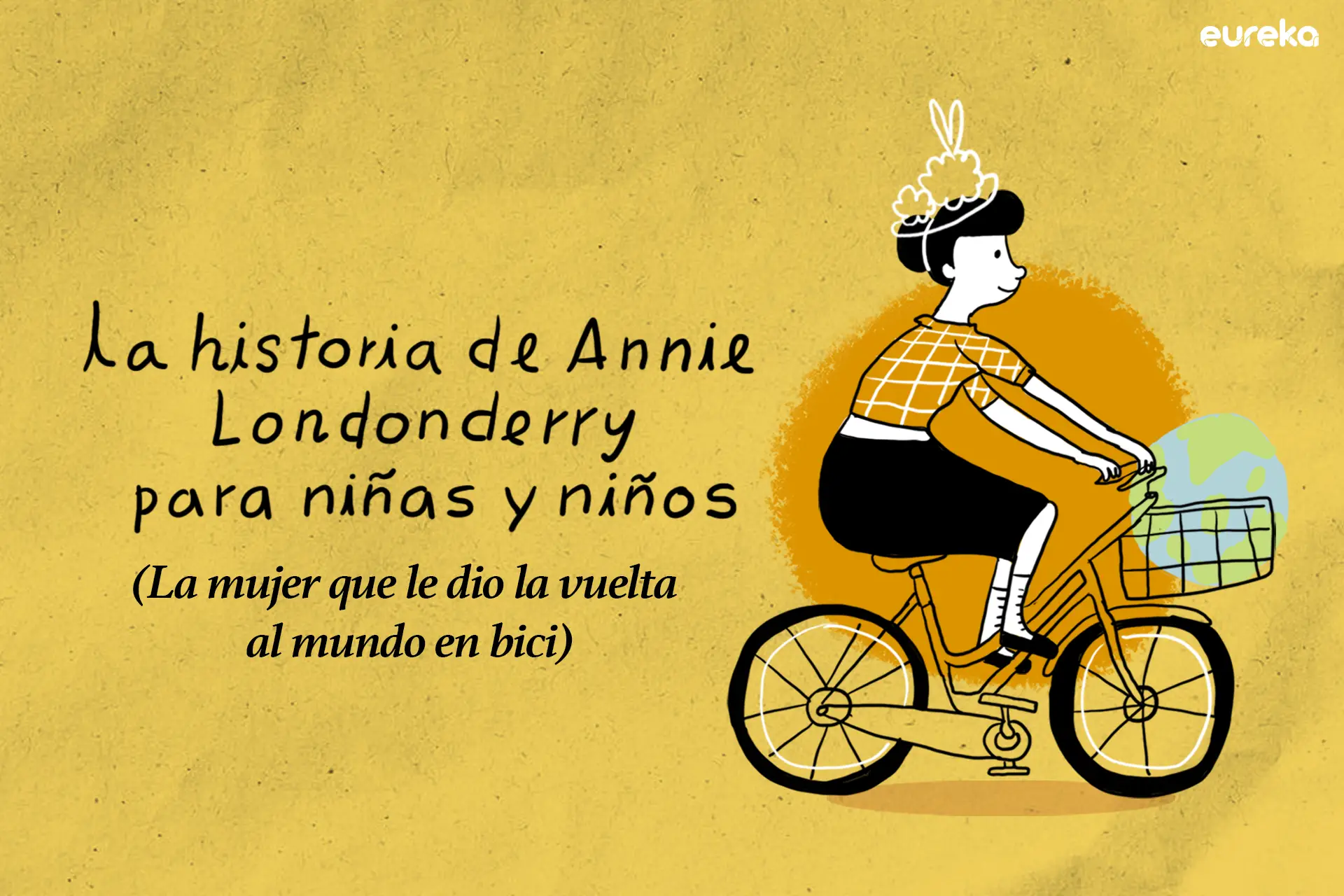 La historia de Annie Londonderry para niñas y niños